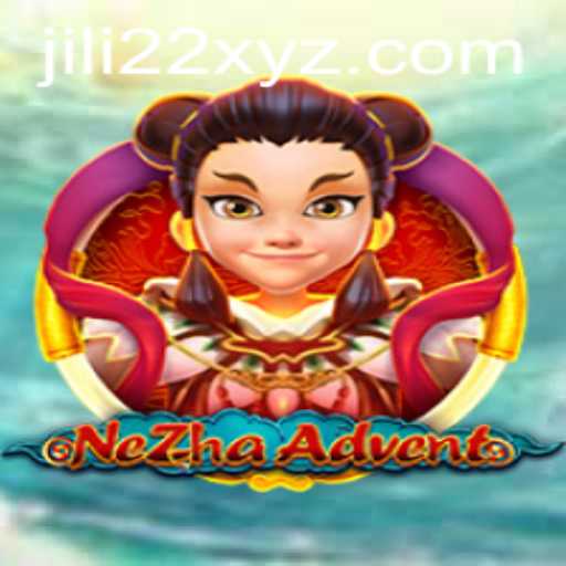 NeZhaAdvent: An Epic Journey with JILI22